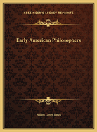 Early American Philosophers