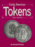 Early American Tokens 1700-1832