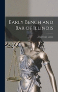 Early Bench and bar of Illinois