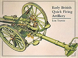 Early British Quick Firing Artillery