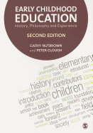 Early Childhood Education: History, Philosophy and Experience