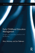 Early Childhood Education Management: Insights into Business Practice and Leadership