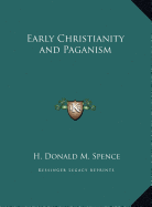 Early Christianity and Paganism