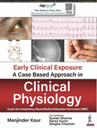 Early Clinical Exposure: A Case Based Approach in Clinical Physiology