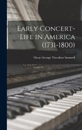 Early Concert-Life in America (1731-1800)