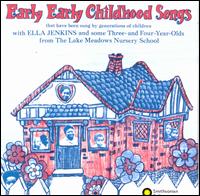 Early Early Childhood Songs - Ella Jenkins