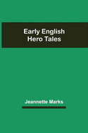 Early English Hero Tales