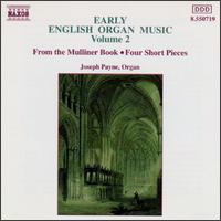 Early English Organ Music, Vol. 2 - Joseph Payne (organ)