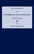 Early Generations of the Founders of Old Dunstable [Massachusetts]: Thirty Families - Stearns, Ezra S