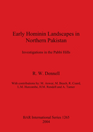 Early Hominin Landscapes in Northern Pakistan: Investigations in the Pabbi Hills