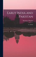 Early India and Pakistan: to Ashoka