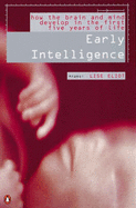 Early intelligence