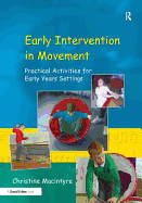Early Intervention in Movement: Practical Activities for Early Years Settings