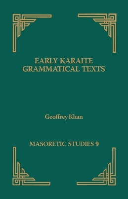 Early Karaite Grammatical Texts - Khan, Geoffrey