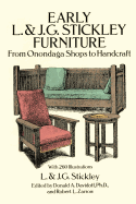 Early L. & J. G. Stickley Furniture