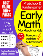 Early Math Workbook for Kids: Preschool & Kindergarten Number Tracing, Addition & Subtraction Basic Math Workbooks for Kids (Beginner Math Preschool Learning Activities)