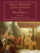 Early Modern Conceptions of Property