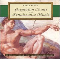 Early Music: Gregorian Chant and Renaissance Music - Chicago Chamber Brass (brass ensemble); Vienna Pro Musica Choir (choir, chorus)