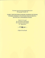 Early Nineteenth-Century German Settlers in Ohio (Mainly Cincinnati and Environs), Kentucky, and Other States. Parts 1, 2, 3, 4a, 4b, and 4C