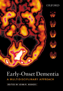 Early-Onset Dementia: A Multidisciplinary Approach