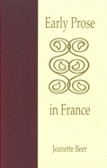 Early Prose in France: Contexts of Bilingualism and Authority