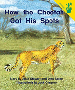 Early Reader: How the Cheetah Got His Spots