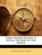 Early Rhode Island: A Social History of the People