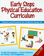 Early Steps Physical Education Curriculum: Theory and Practice for Children Under 8