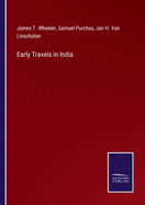 Early Travels in India