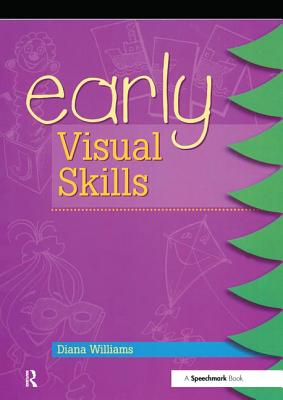 Early Visual Skills - Williams, Diana