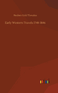 Early Western Travels 1748-1846