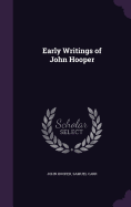 Early Writings of John Hooper