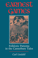 Earnest Games: Folkloric Patterns in the Canterbury Tales