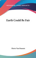 Earth Could Be Fair
