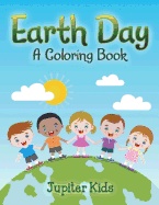 Earth Day (A Coloring Book)