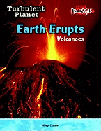 Earth Erupts: Volcanoes