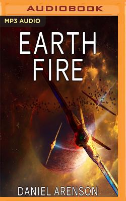 Earth Fire - Arenson, Daniel, and Kafer, Jeffrey (Read by)