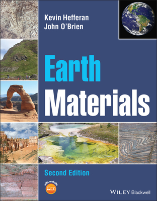 Earth Materials - Hefferan, Kevin, and O'Brien, John