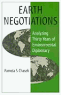 Earth Negotiations: Analyzing Thirty Years of Environmental Diplomacy