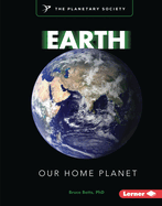 Earth: Our Home Planet