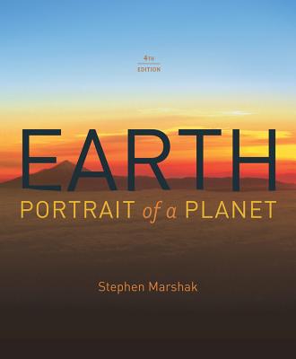 Earth: Portrait of a Planet by Stephen Marshak | ISBN: 9780393935189 ...