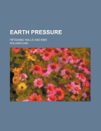 Earth Pressure: Retaining Walls and Bins