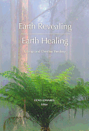 Earth Revealing - Earth Healing: Ecology and Christian Theology