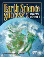 Earth Science Success: 50 Lesson Plans for Grades 6-9
