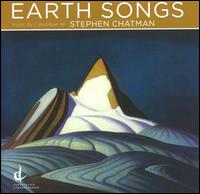 Earth Songs: Music by Stephen Chatman - Eric Wilson (cello); Gwen Thompson (violin); Jane Long (soprano); Joy Yeh (harp); Julia Nolan (sax); Patricia Hoy (piano);...