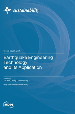 Earthquake Engineering Technology and Its Application - Chen, Su (Guest editor), and Xu, Chong (Guest editor), and Li, Shuang (Guest editor)