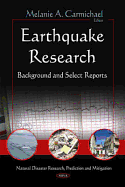 Earthquake Research: Background and Select Reports