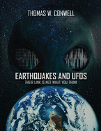 Earthquakes and UFOs: Their Link Is Not What You Think