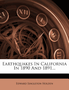 Earthquakes in California in 1890 and 1891