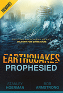 Earthquakes Prophesied: Beware!
